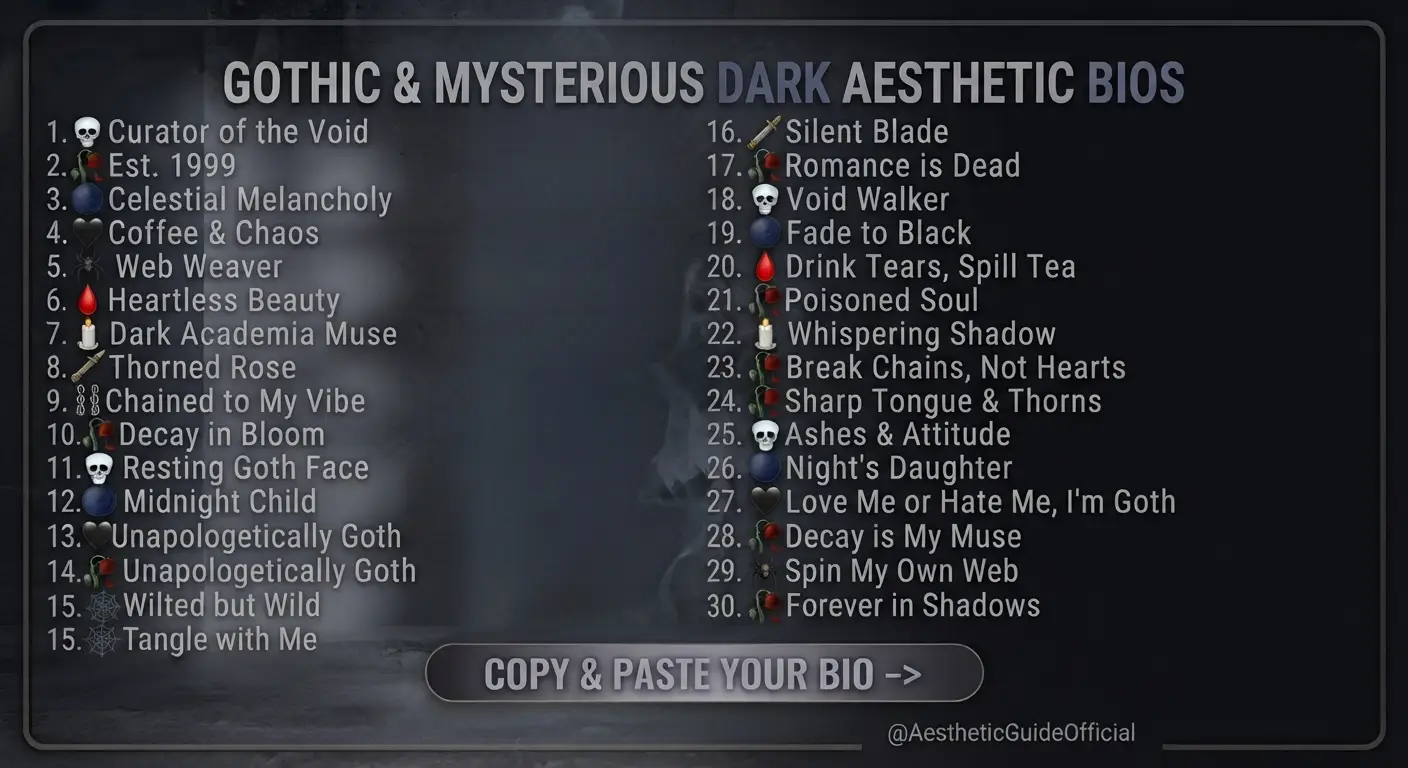Gothic & Mysterious Dark Aesthetic Bios