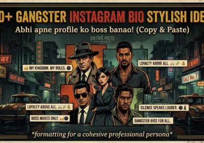 350+ Gangster Instagram Bio Stylish Ideas (Copy & Paste)