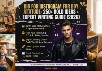 Bio for Instagram for Boy Attitude: 250+ Bold Ideas + Expert Writing Guide (2026)