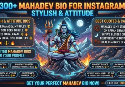 300+ Mahadev Bio for Instagram: Stylish & Attitude