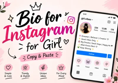 Bio for Instagram for Girl in Stylish Font (Copy & Paste)